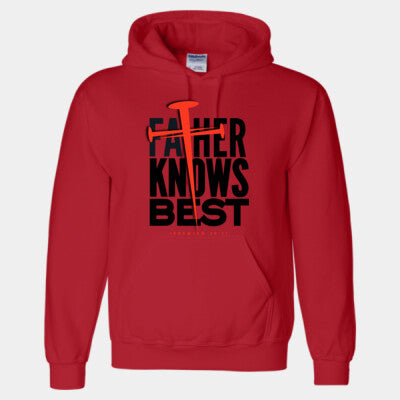 ***NEW***Father Knows Best Hoodie